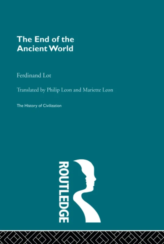 The End of the Ancient World (History of Civilization)