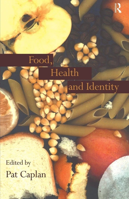 Food, Health and Identity (Chapter by James)