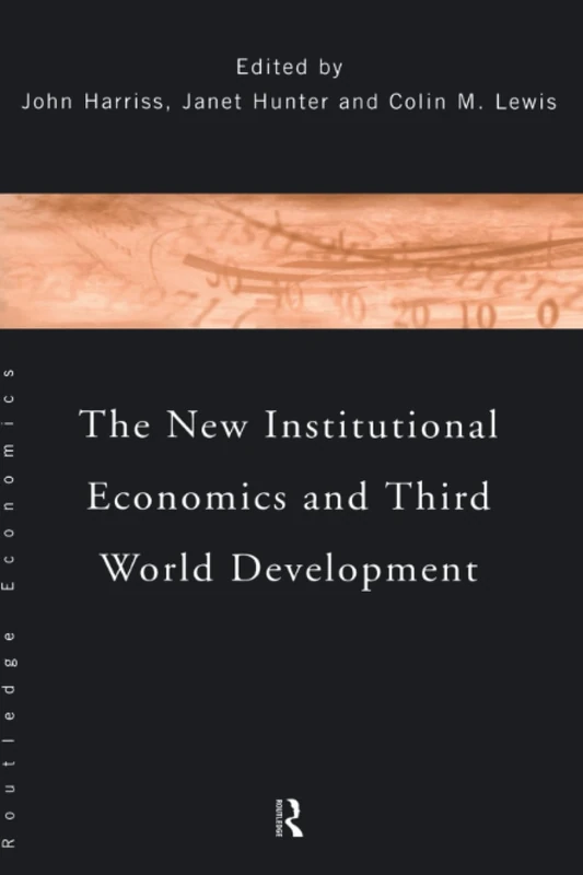 The New Institutional Economics and Third World Development