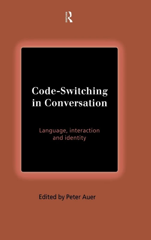 Code-Switching in Conversation: Language, Interaction and Identity