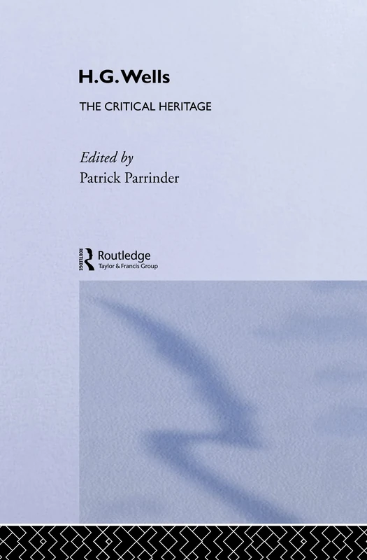 H.G. Wells (Critical Heritage)