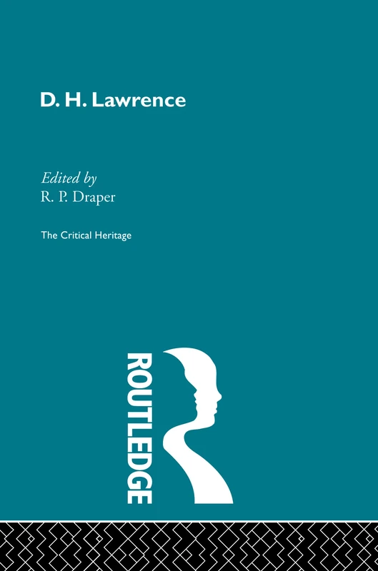 D.H. Lawrence: The Critical Heritage: Volume 3