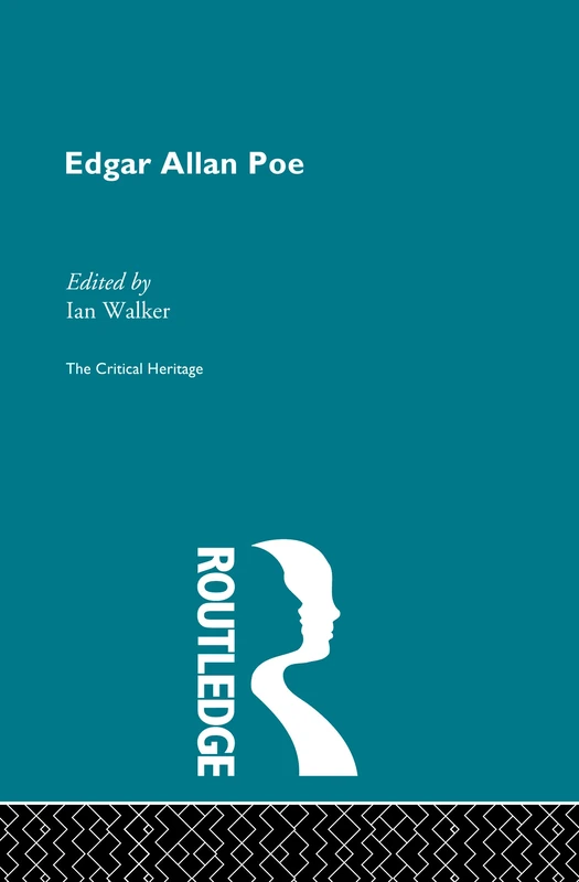 Edgar Allen Poe: The Critical Heritage