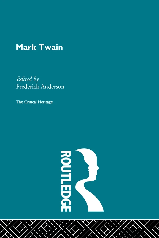 Mark Twain: The Critical Heritage