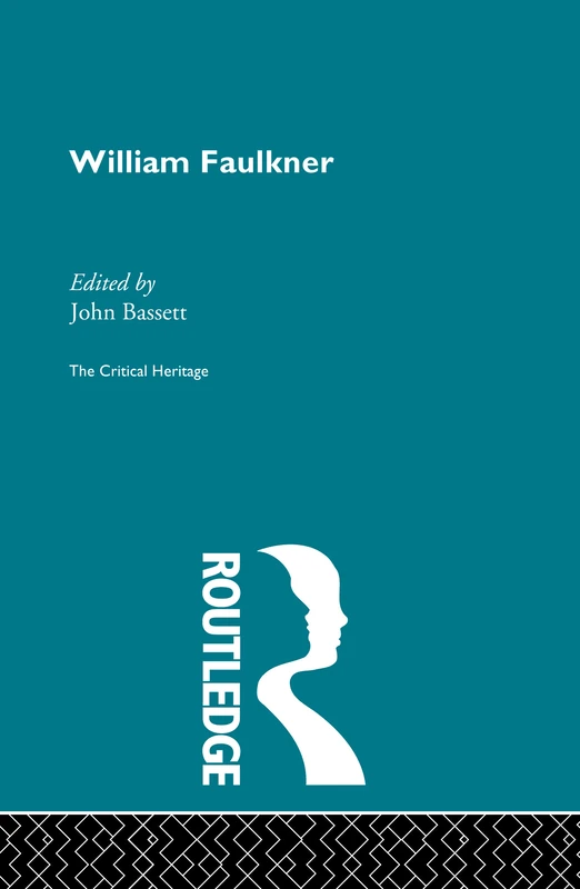 William Faulkner (Critical Heritage)