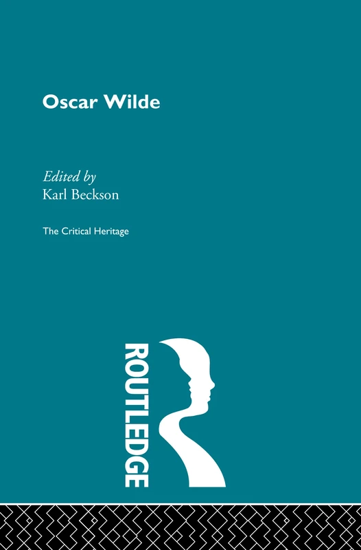 Oscar Wilde (Critical Heritage)