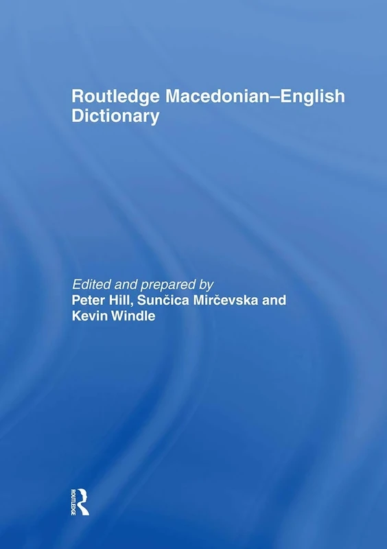 The Routledge Macedonian-English Dictionary