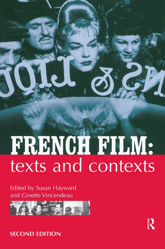 Routledge French Film: Texts and Contexts - 2nd Edition