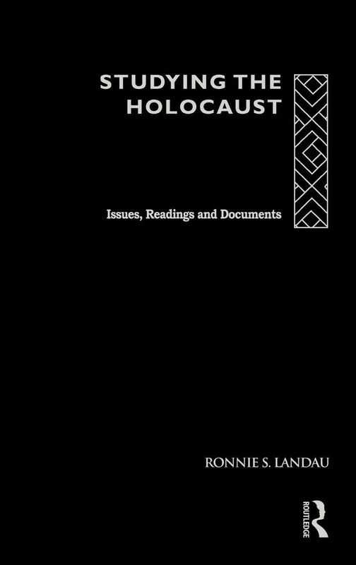 Routledge Studying the Holocaust: Issues, Readings and Documents