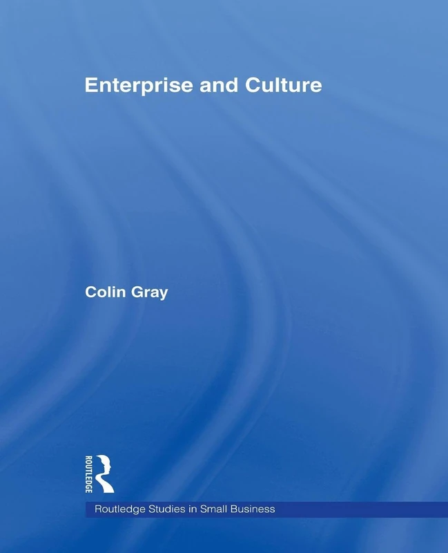 Enterprise and Culture (Routledge Studies in Entrepreneurship and Small Business) - Image 1