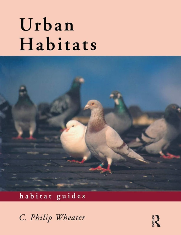 Routledge Urban Habitats - Illustrated Ecology Guide