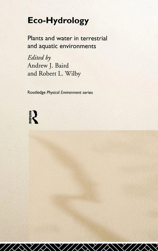 Routledge Eco-Hydrology: Plants and Water in Environments