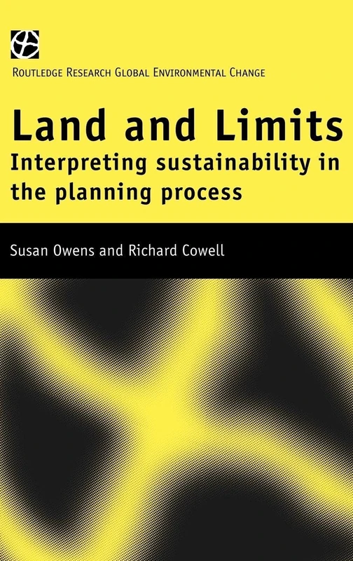 Land and Limits: Interpreting Sustainability in the Planning Process: 7 (Intertext Series)