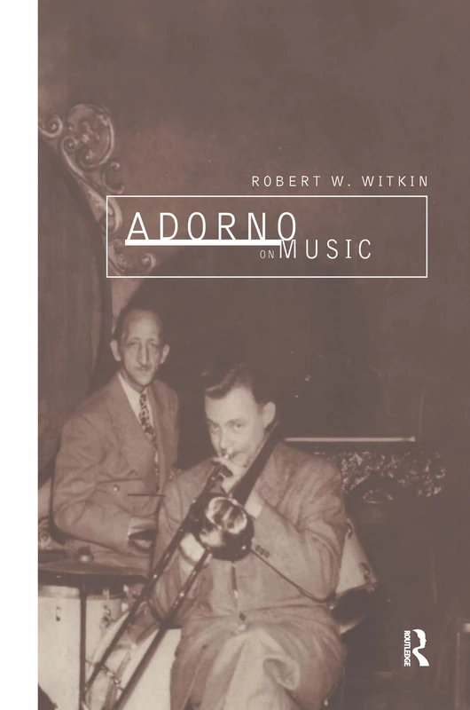 Routledge Adorno on Music - International Library of Sociology