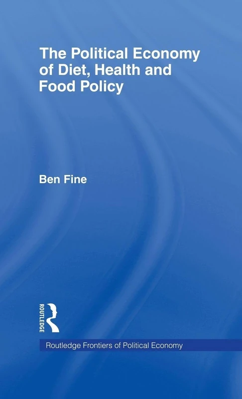 Routledge The Political Economy of Diet, Health and Food Policy - Image 1
