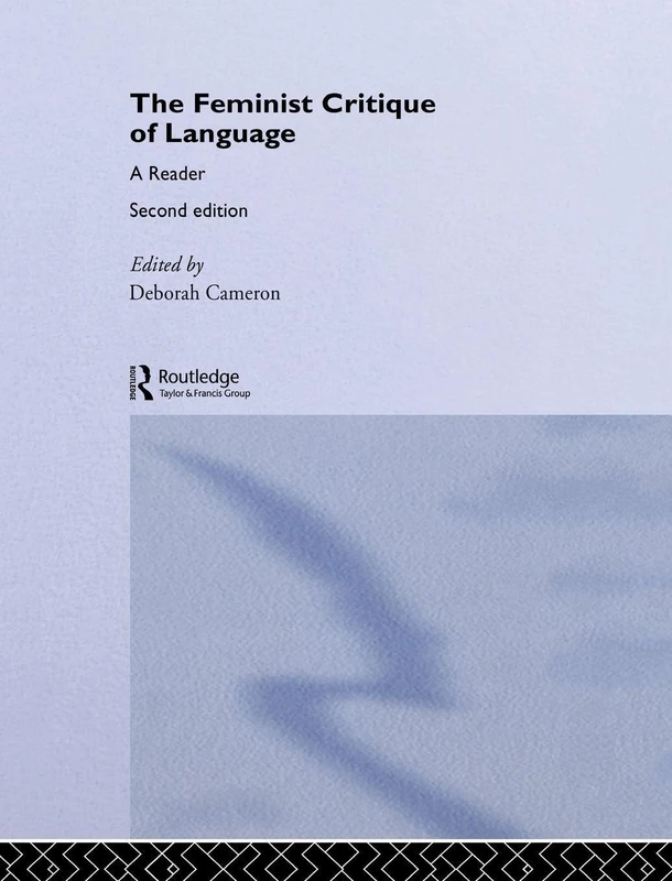 Feminist Critique of Language: second edition (World and Word)