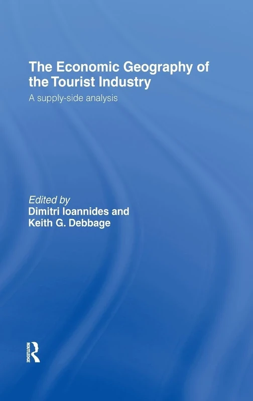 The Economic Geography of the Tourist Industry: A Supply-Side Analysis
