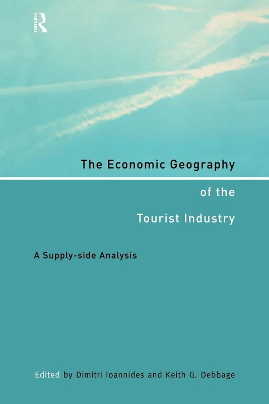 The Economic Geography of the Tourist Industry: A Supply-Side Analysis