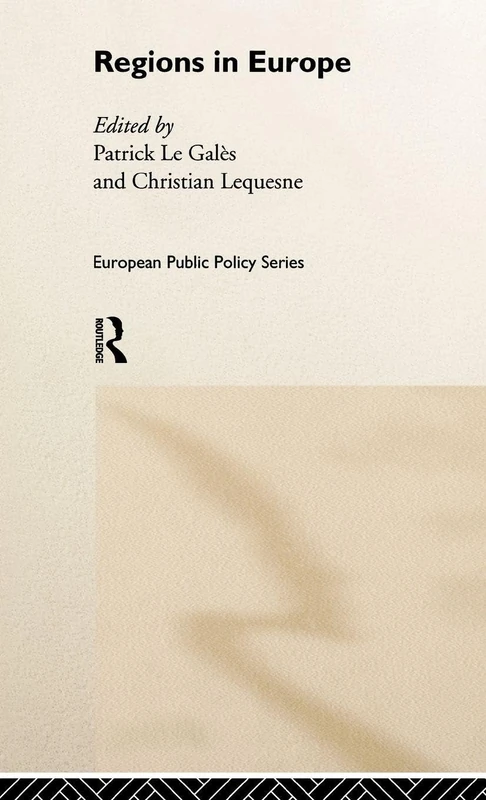 Routledge Regions in Europe: The Paradox of Power Book
