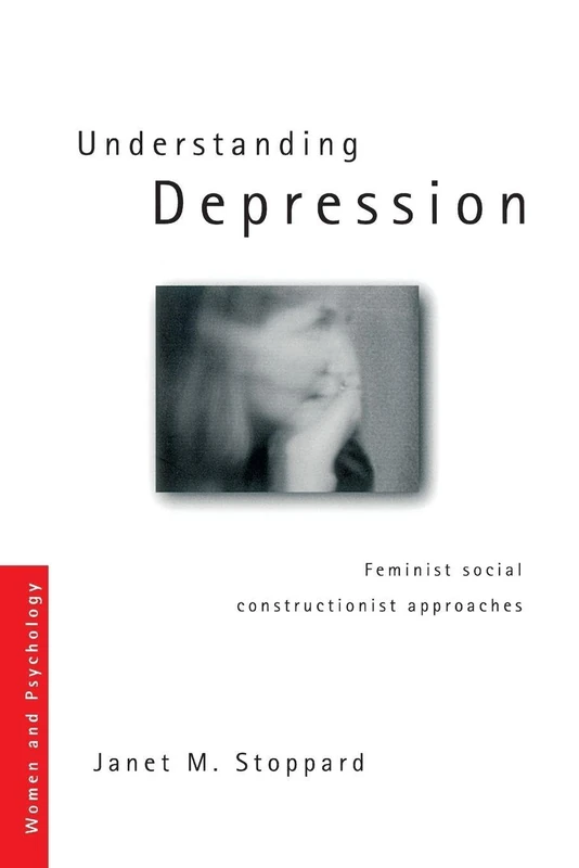 Understanding Depression: Feminist Social Constructionist Approaches (Women and Psychology) - Image 1