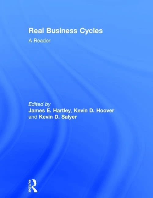 Real Business Cycles: A Reader