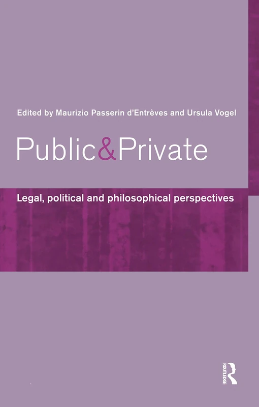Routledge Public and Private - Legal and Political Perspectives