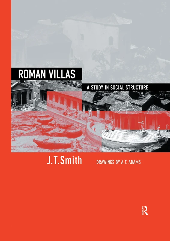 Routledge Roman Villas: A Study in Social Structure Book