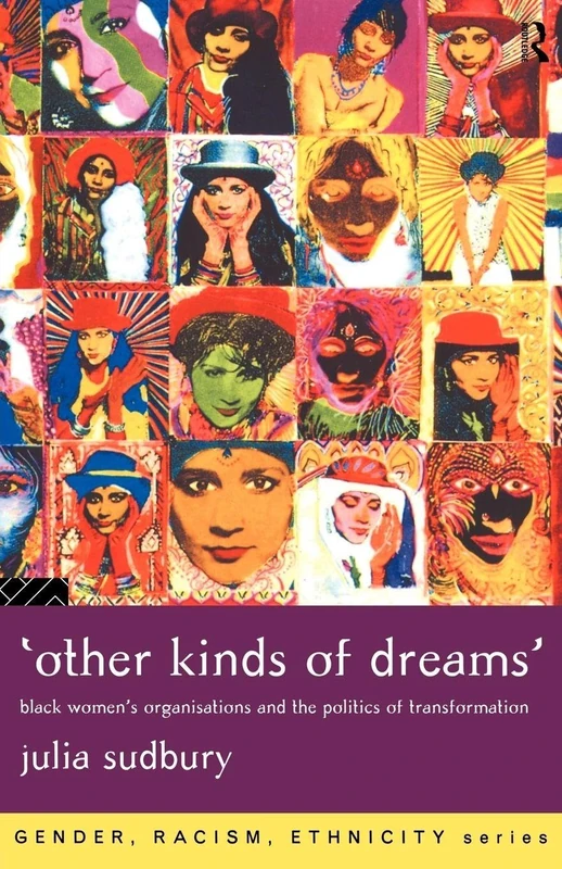 'Other Kinds of Dreams': Black Women's Organisations and the Politics of Transformation (Gender, Racism, Ethnicity) - Image 1