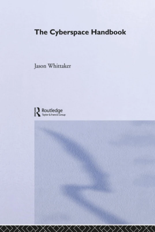 The Cyberspace Handbook (Media Practice)