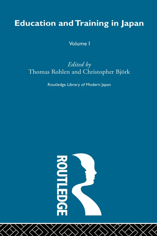 Education and Training in Japan (Routledge Library of Modern Japan)