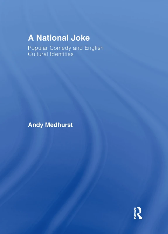 Routledge - A National Joke: English Comedy and Culture Book