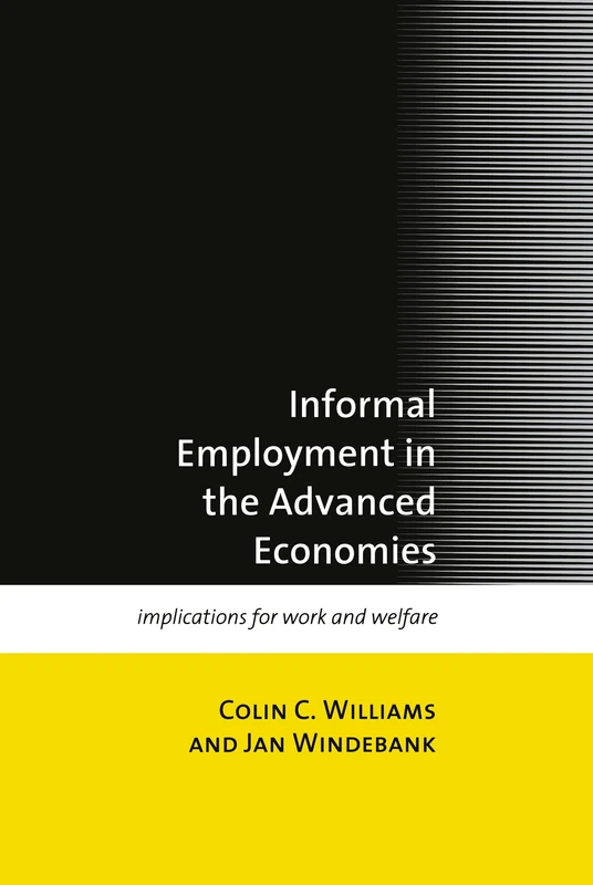 Informal Employment: Implications for Work and Welfare in the Advanced Economies
