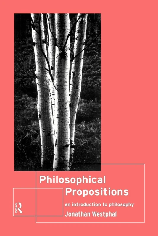 Philosophical Propositions: An Introduction to Philosophy