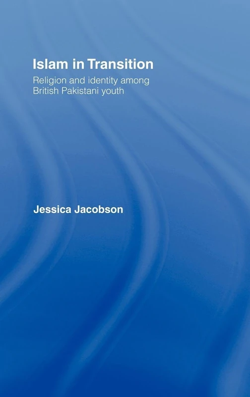 Islam in Transition: Routledge Sociology and Anthropology Book