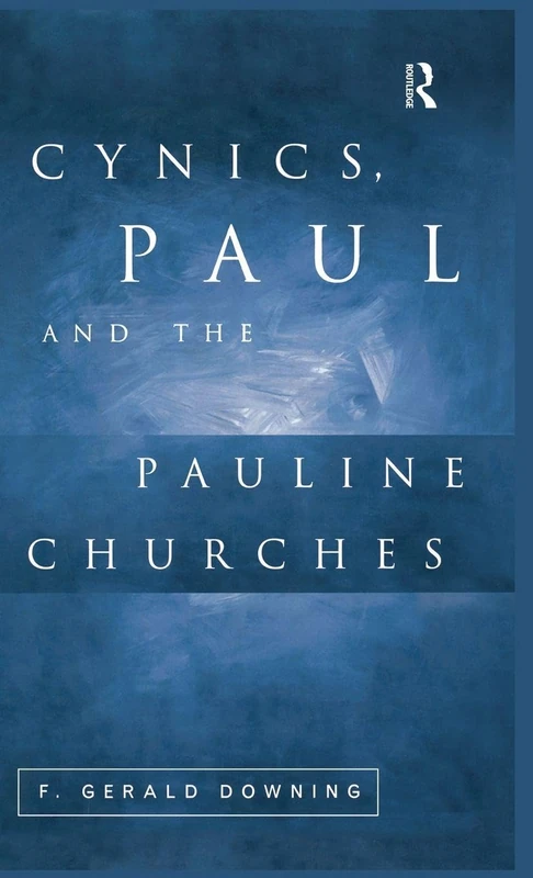 Routledge - Cynics, Paul and the Pauline Churches Book