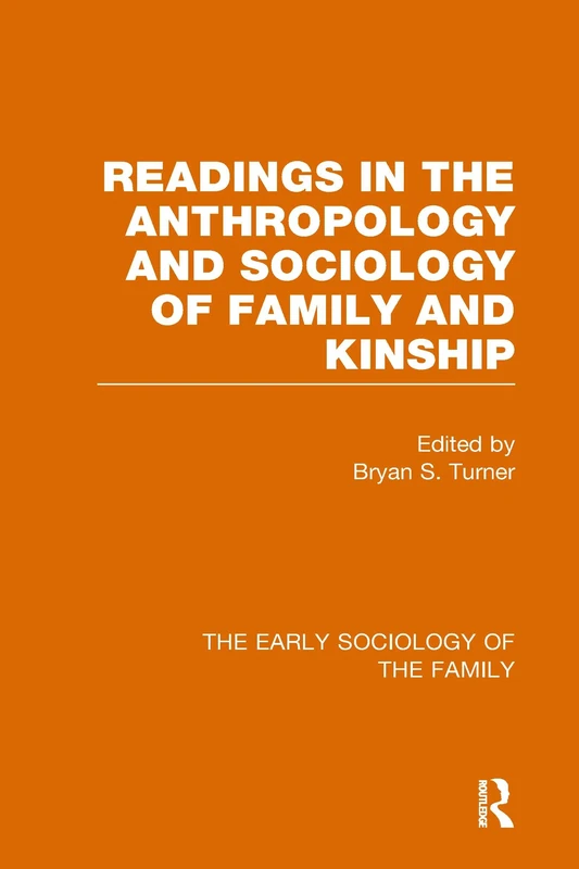 The Early Sociology of the Family (Making of Sociology)