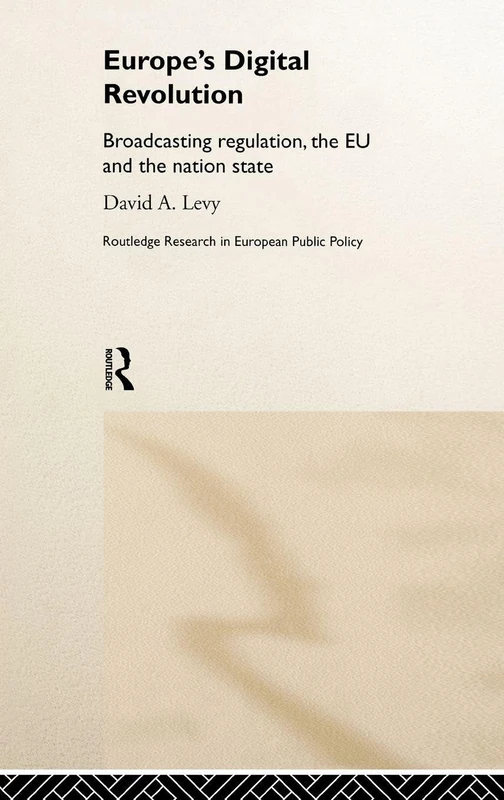 Routledge Europe's Digital Revolution - Broadcasting Regulation - Image 1
