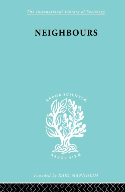 Routledge Neighbours: New Est Ils 114 - Sociology Book