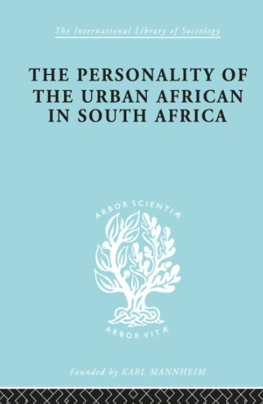 Routledge: The Personality of the Urban African in South Africa