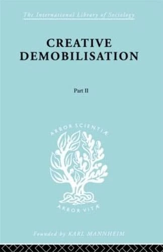 Creatve Demoblstn Pt2 Ils 183 (International Library of Sociology)