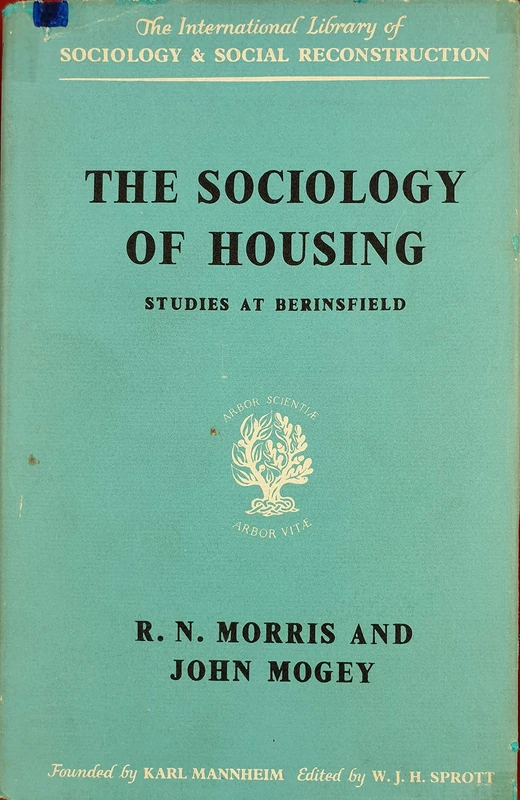 Sociology Of Housing Ils 194 (International Library of Sociology)