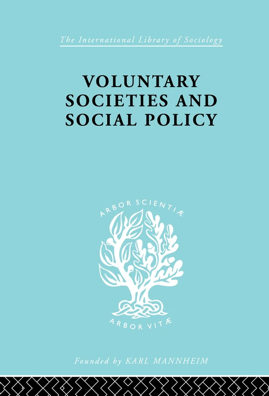 Routledge Voluntary Societies and Social Policy Book