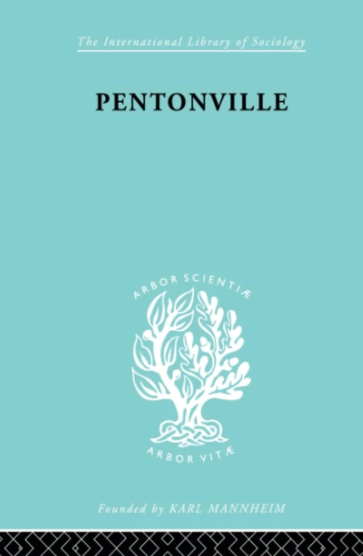 Pentonville: A Sociological Study of an English Prison (International Library of Sociology) - Image 1