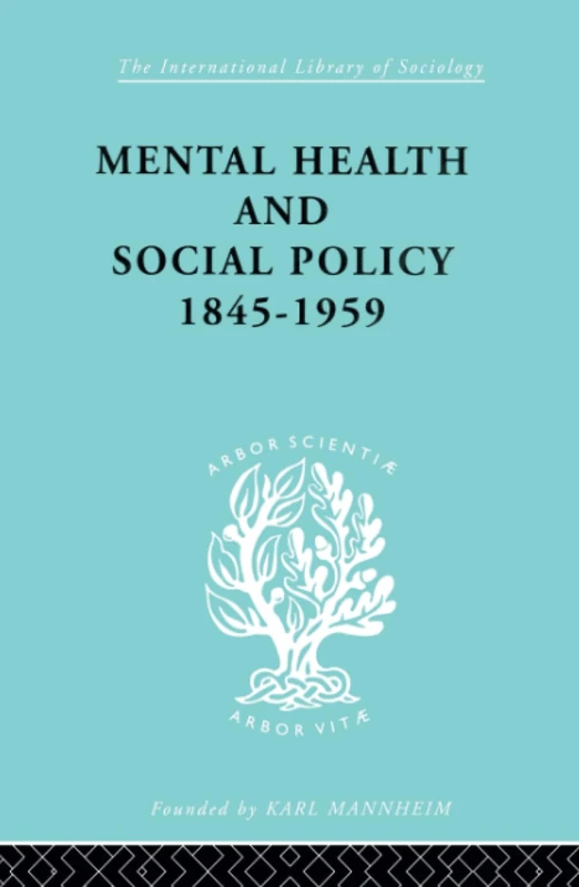 Routledge Mental Health and Social Policy, 1845-1959 Book