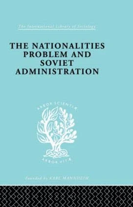 Routledge - The Nationalities Problem & Soviet Administration