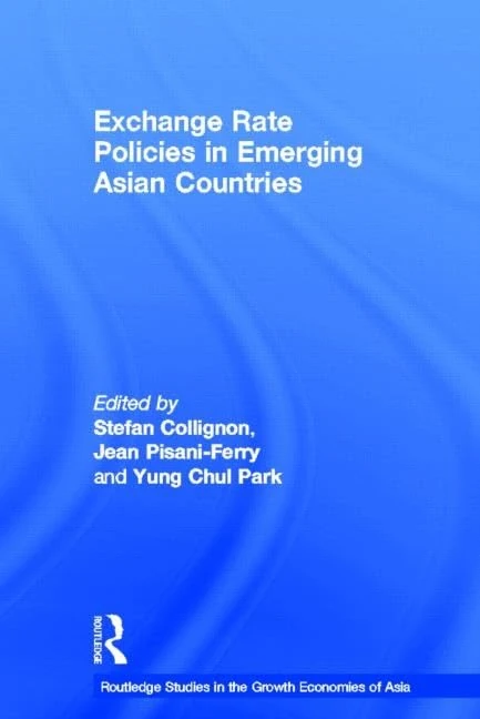 Exchange Rate Policies in Emerging Asian Countries: 13 (Routledge Studies in the Growth Economies of Asia)