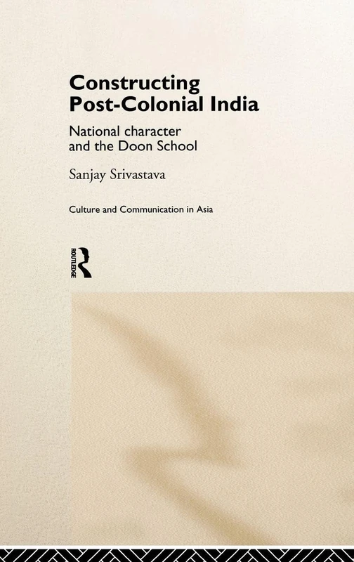 Routledge - Constructing Post-Colonial India Book