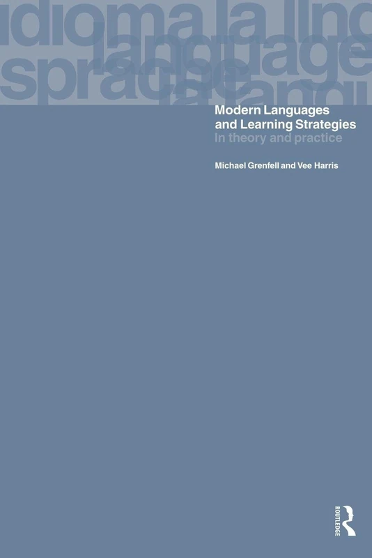 Modern Languages and Learning Strategies: In Theory and Practice