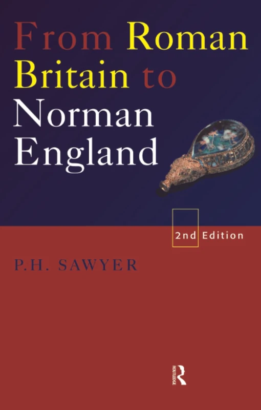 Routledge - From Roman Britain to Norman England (Revised)