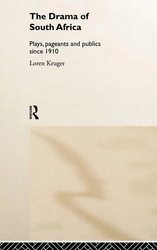 Routledge - The Drama of South Africa: Plays and Pageants - Image 1